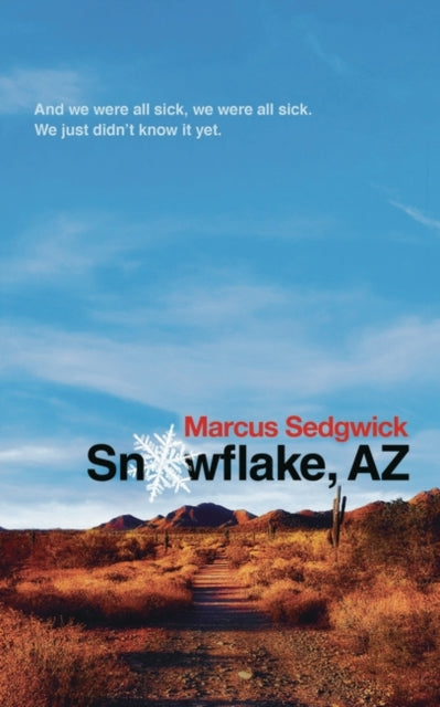 Snowflake AZ by Marcus Sedgewick