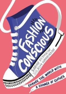 Fashion Conscious By Sarah Klymkiw and Kim Hankinson