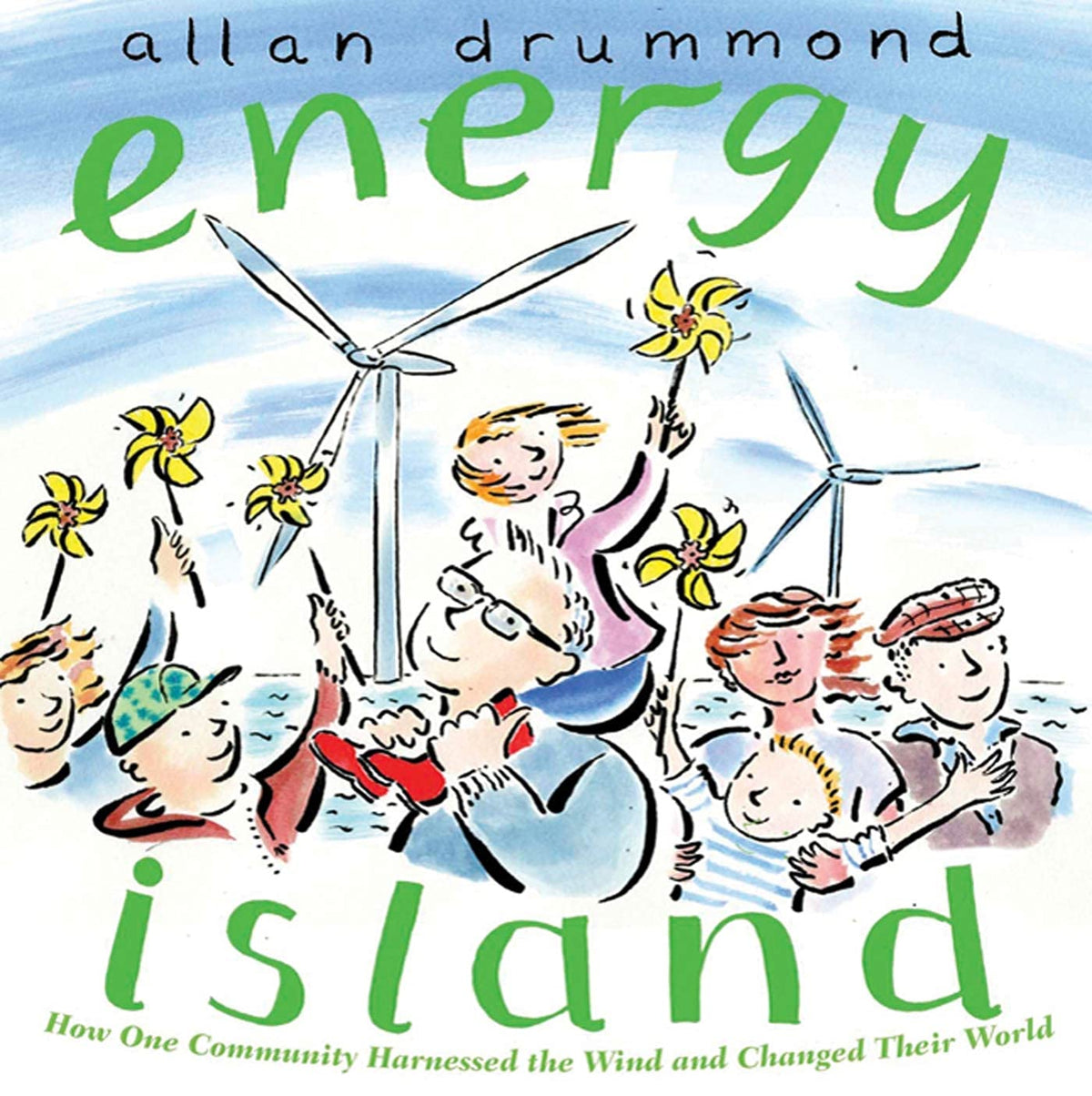 Energy Island by Allan Drummond | Children's Story of Renewable Energy ...