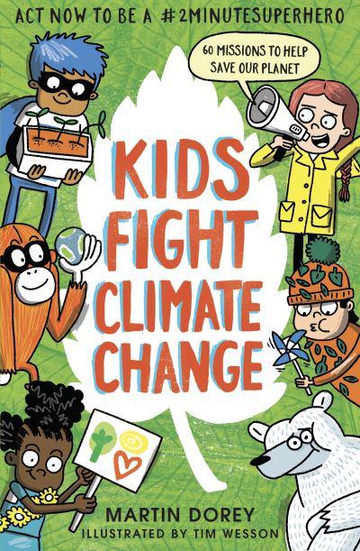 Kids Fight Climate Change | Act now to be a #2MinuteSuperHero by Martin Dorey