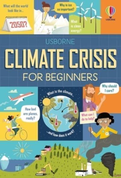 Usborne Climate Crisis For Beginners by Andy Prentice